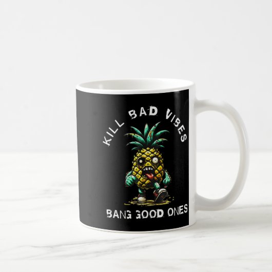 Mug Ne Kill Bad Vibes Bang Good Ones (Droite)
