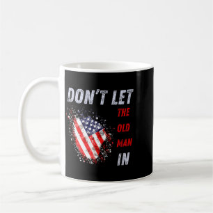 Mug Ne laissez pas entrer le vieil homme Drapeau améri