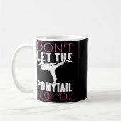 Mug Ne laissez pas la queue de cheval vous tromper Com (Gauche)