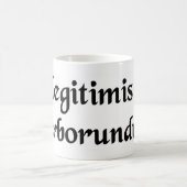 Mug Ne laissez pas les bâtards vous rectifier vers le (Centre)