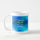 Mug Ne laissez pas n'importe qui alourdissent votre (Gauche)