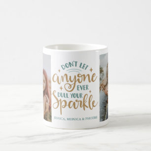 Mug "Ne laissez pas quelqu'un tirer votre étincelle" P