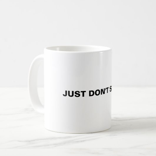 Mug Ne le dis pas. (Devant gauche)