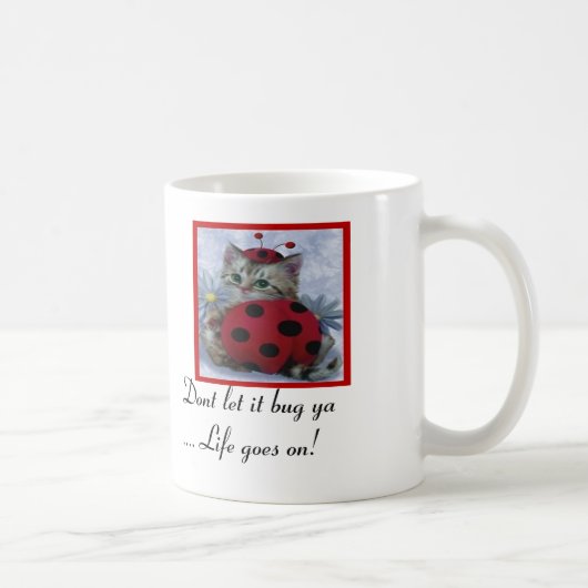 Mug ne le laissez pas brancher la vie sur table (Droite)