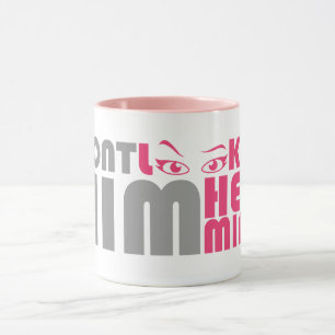 Mug Ne le regarde pas il est à moi