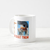 MUG NE LES OUBLIEZ JAMAIS (Devant gauche)