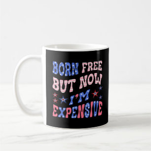 Mug Né libre mais maintenant je suis cher Sloth