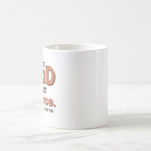 Mug Ne Lisez Pas La Prochaine Phrase Drôle Dire (Centre)