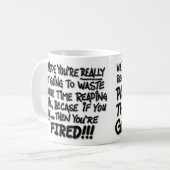 Mug Ne lisez pas ! Vous ÊTES MIS LE FEU ! (Devant gauche)