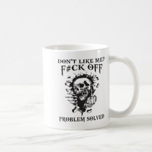 Mug Ne m'aime pas_ F#ck Off Problème résolu Humour drô