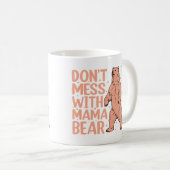 Mug Ne manque pas avec Mama Bear Funny Maman (Devant droit)