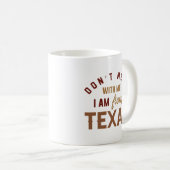 Mug Ne manquez pas avec moi Je viens du Texas (Devant droit)