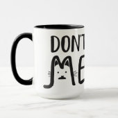Mug Ne m'arrêtez pas de citer une citation noire de la (Gauche)