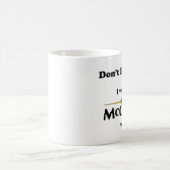 Mug ne me blâmez pas (Centre)