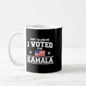 Mug Ne Me Blâmez Pas J'Ai Voté Pour Kamala Harris (Gauche)