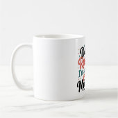 Mug Ne me bousculez pas, j'attends ma motivation café (Gauche)