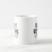Mug Ne me bousculez pas, procrastination drôle (Centre)