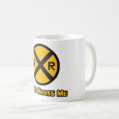 Mug Ne me croisez pas le panneau de croisement ferrovi (Devant droit)