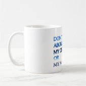 Mug Ne me demandez pas (Gauche)