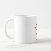Mug Ne me dites pas de garder le calme (Gauche)