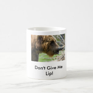 Mug Ne me donnez pas la lèvre !