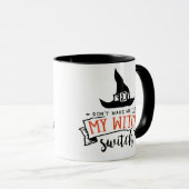Mug Ne me fais pas basculer mon interrupteur de sorciè (Devant droit)