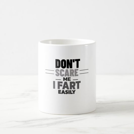 Mug Ne me fais pas peur Je pète facilement drôle plais (Centre)