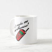 Mug Ne me faites pas l'appel Memere (Devant gauche)