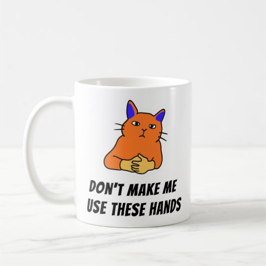 Mug Ne me faites pas utiliser ces mains (Gauche)