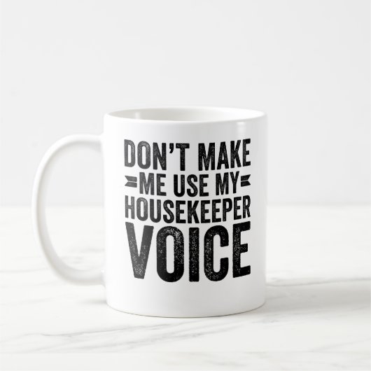 Mug Ne me faites pas utiliser ma voix de gouvernante (Gauche)