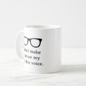 Mug Ne me faites pas utiliser ma voix d'enseignant drô (Devant gauche)