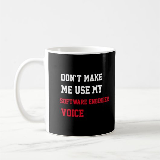 Mug Ne me faites pas utiliser ma voix d'ingénieur logi (Gauche)