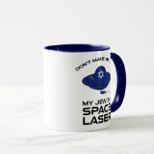 Mug Ne me faites pas utiliser mon laser spatial juif (Devant droit)