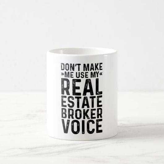 Mug Ne me forcez pas à utiliser ma voix de courtier im (Centre)