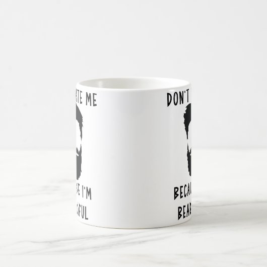 Mug Ne me hais pas parce que je suis ennuyeuse (Centre)