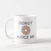 Mug Ne Me Juges Pas (Gauche)