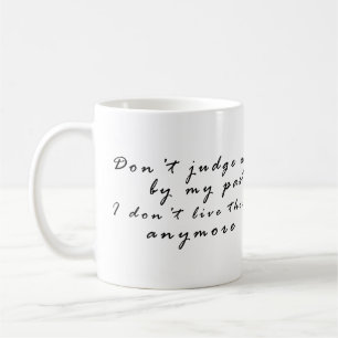 Mug Ne me jugez pas par mon passé