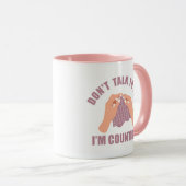 Mug Ne me parle pas Je compte drôle crochet (Devant droit)