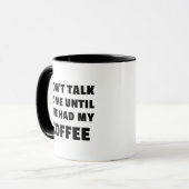 Mug Ne me parlez pas avant que j'aie eu mon café (Devant gauche)