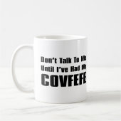 Mug Ne me parlez pas jusqu'à ce que j'aie eu mon (Gauche)