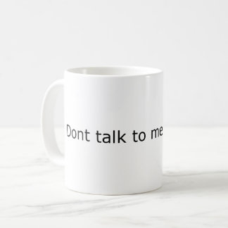 Mug Ne me parlez pas quand vous êtes plein
