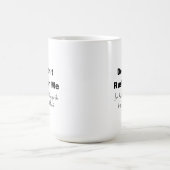 Mug Ne me précipite pas sur un (Centre)