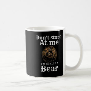 Mug Ne me regarde pas, je suis vraiment un ours