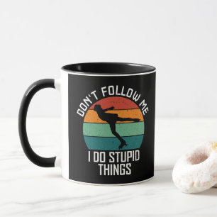 Mug Ne me suivez pas je fais des choses idiotes Amoure