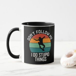 Mug Ne me suivez pas, je fais des choses idiotes en sk
