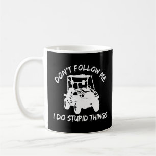 Mug Ne me suivez pas Je fais des choses stupides Voitu
