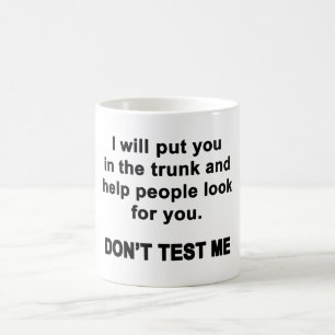 Mug Ne me testez pas