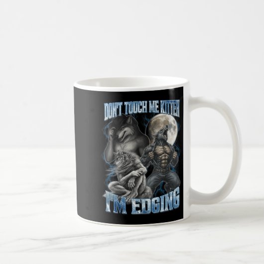 Mug Ne Me Touchez Pas Chaton Je Fais Montée Progressiv (Droite)