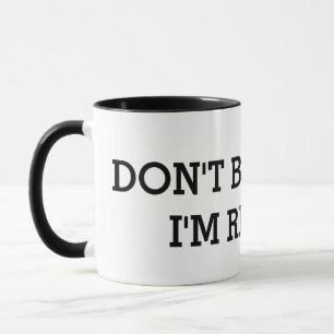 Mug NE ME TRACASSEZ PAS que je LIS
