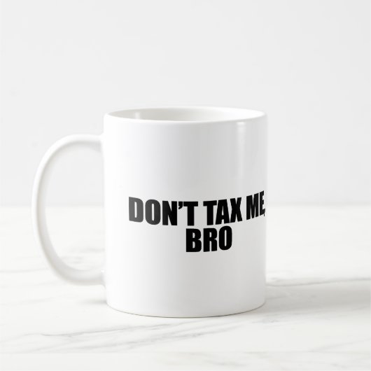 MUG NE M'IMPOSEZ PAS BRO 2 (Gauche)